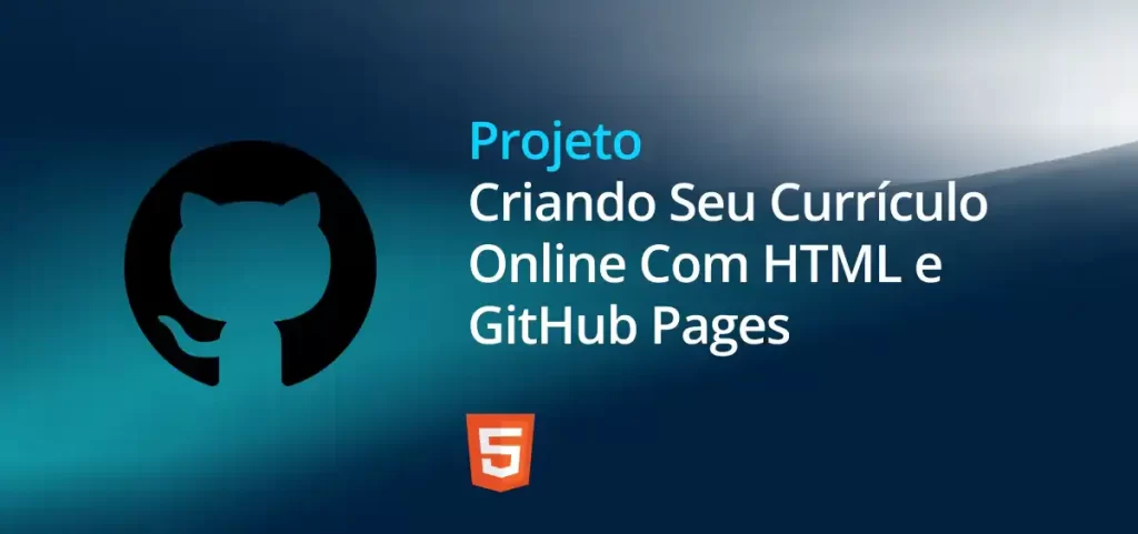 Criando Seu Currículo Online Com HTML e GitHub Pages